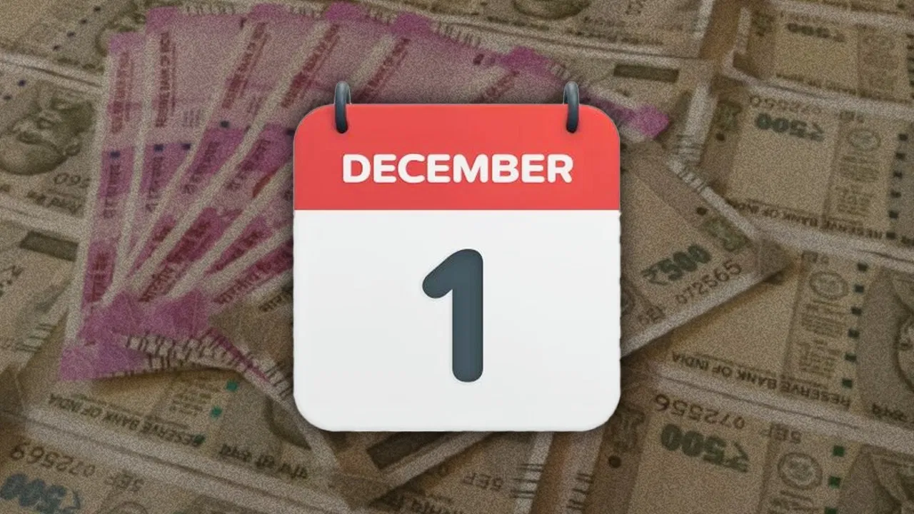 Rules Change: 1 दिसंबर से लागू होने जा रहे कुछ बदलाव, जानें इनका आपकी जेब पर क्या होगा असर…